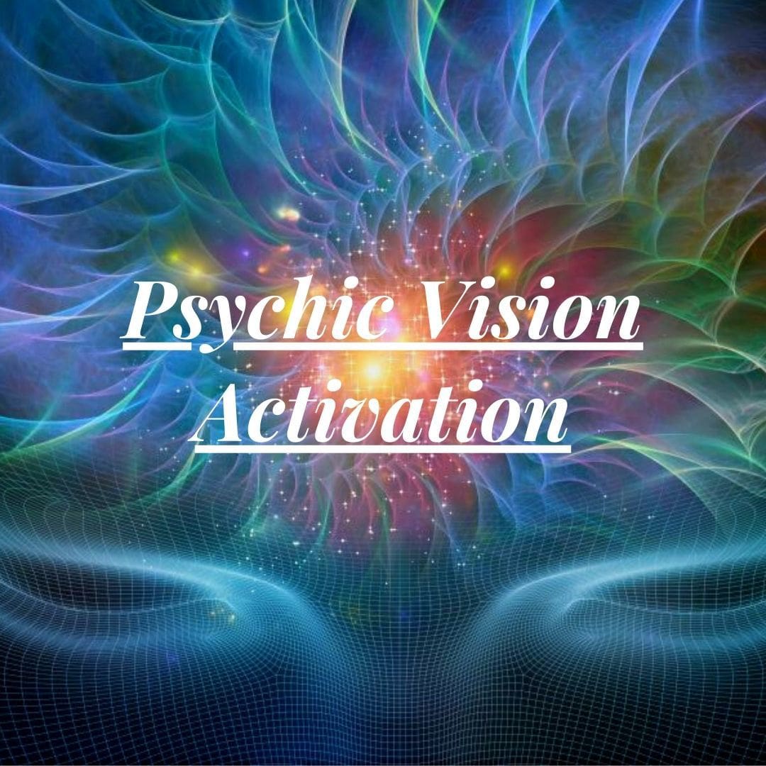 Psychic Vision Activation